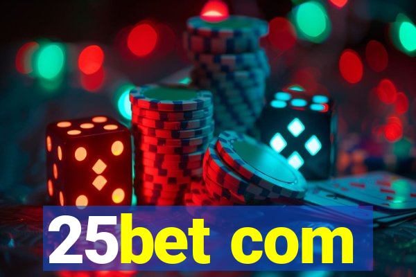 25bet com